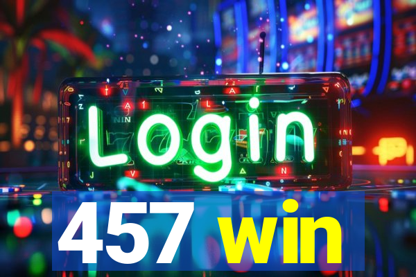 457 win